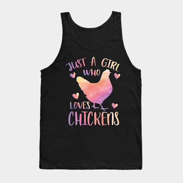 Just a girl who loves Chickens Tank Top by PrettyPittieShop